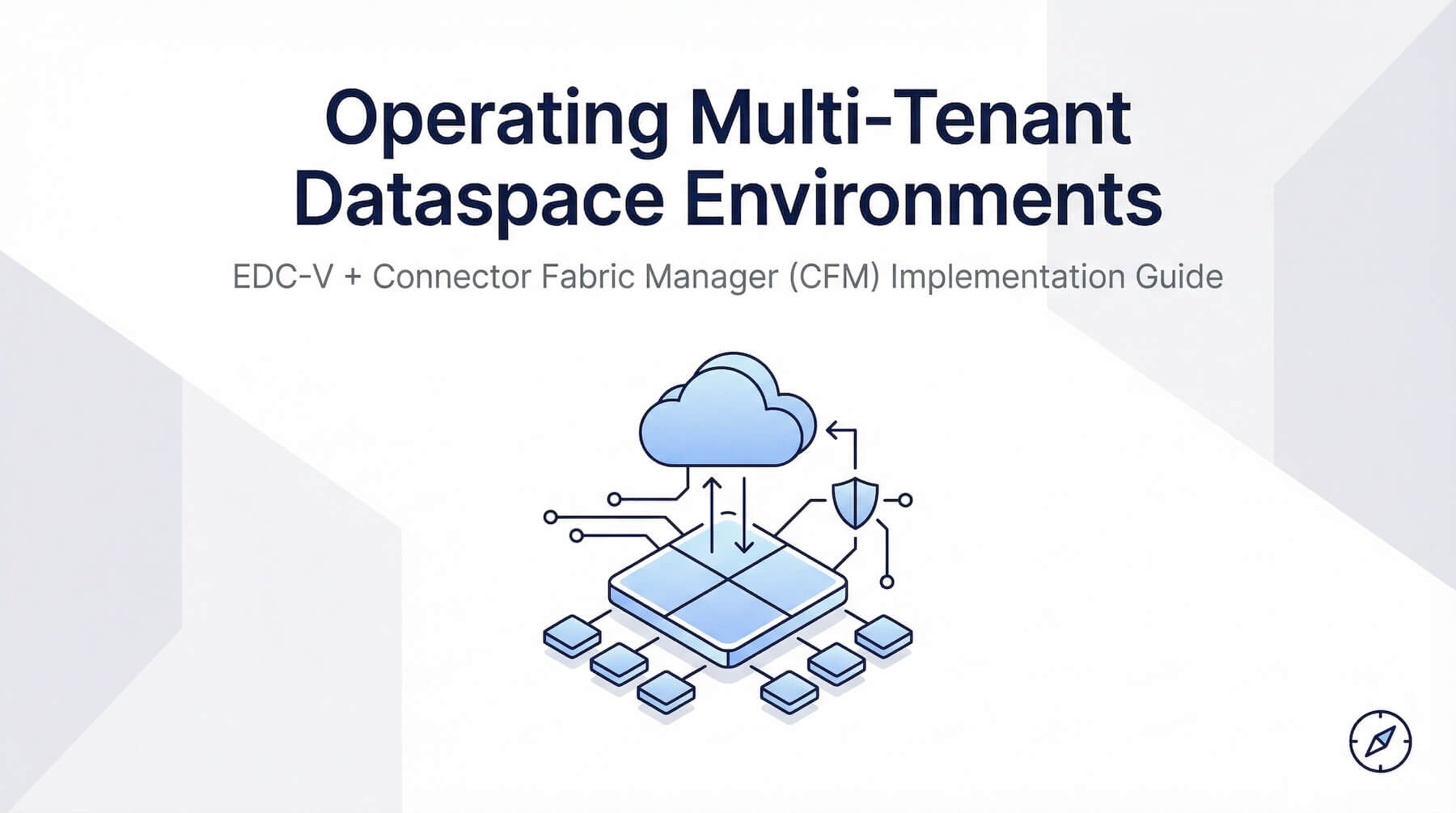 Operating Multi-Tenant Dataspace Environments